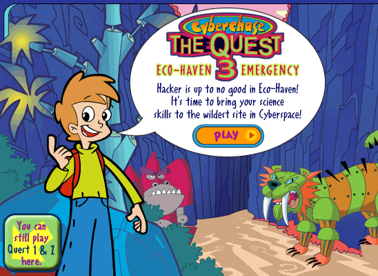 Cyberchase The Quest 3 -- Hacker is up to no good in Eco-Haven! It's time to bring your science skills to the wildest site in Cyberspace! -- PLAY -- 