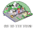 Go to the Town
